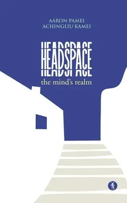 Achingliu Kamei, Aaron Pamei - Headspace, Häftad. Tillgänglighet: Lägg i varukorg