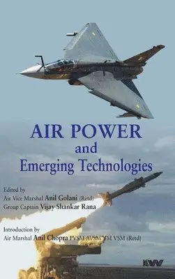 Anil Golani, Vijay Shankar Rana - Air Power and Emerging Technologies, Inbunden. Tillgänglighet: Lägg i varukorg