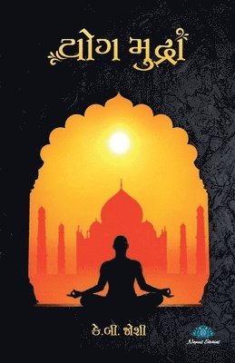Kb Joshi - Yoga Mudra, Häftad
