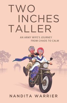 Nandita Warrier - Two Inches Taller, Häftad