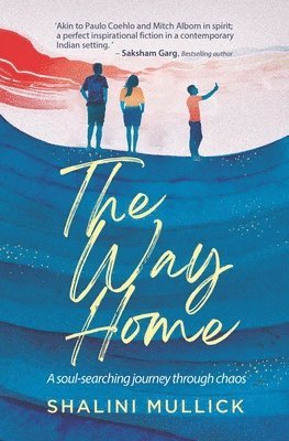 Shalini Mullick - Way Home, Häftad