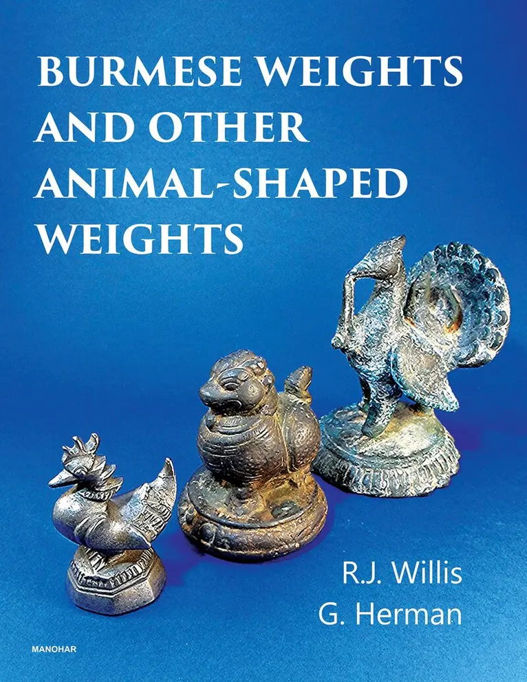 Rick Willis, Greg Herman - Burmese Weights and Other Animal-Shaped Weights, Inbunden. Tillgänglighet: Tillfälligt slut