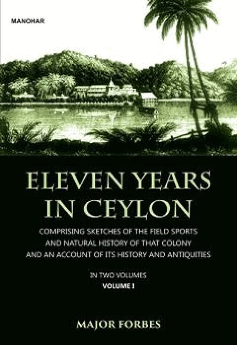 Jonathan Forbes - Eleven Years in Ceylon, Inbunden. Tillgänglighet: Tillfälligt slut