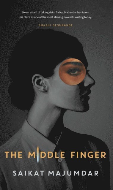 Saikat Majumdar - Middle Finger, E-bok