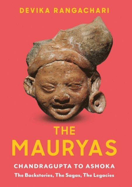 Devika Rangachari - Mauryas, E-bok