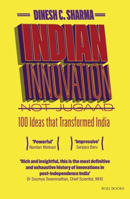 Dinesh C. Sharma - Indian Innovation, Not Jugaad - 100 Ideas that Transformed India, E-bok. Tillgänglighet: Lägg i varukorg