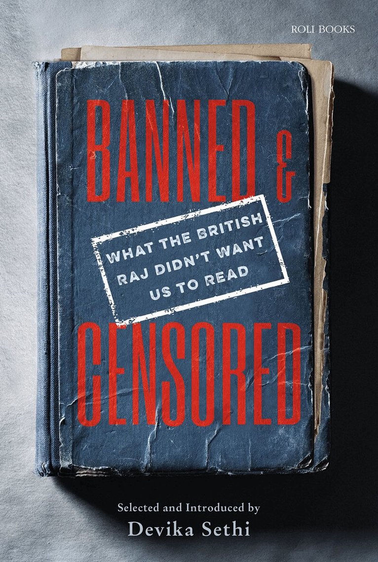 Devika Sethi - Banned & Censored, Inbunden