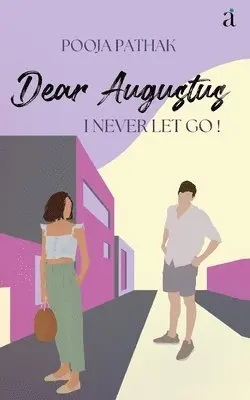 Pooja Pathak - Dear Augustus, Häftad. Tillgänglighet: Lägg i varukorg