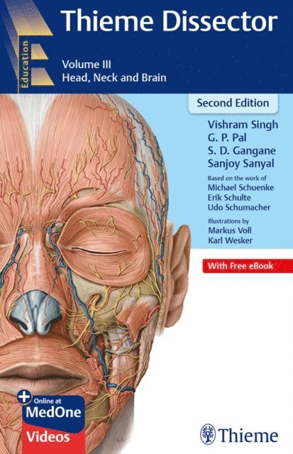 S. D. Gangane, G. P. Pal, Vishram Singh - Thieme Dissector Volume 3, E-bok