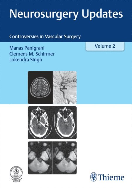 Lokendra Singh, Clemens M. Schirmer, Manas Panigrahi - Neurosurgery Updates, Vol. 2, E-bok