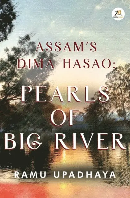 Ramu Upadhaya - Assam's Dima Hasao Pearls of Big River, E-bok. Tillgänglighet: Lägg i varukorg