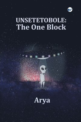 Arya - Unsetetobole-The One Block, Häftad. Tillgänglighet: Lägg i varukorg