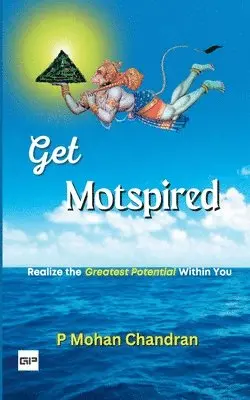 P Mohan Chandran - Get Motspired, Häftad. Tillgänglighet: Lägg i varukorg