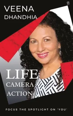Veena Dhandhia - Life-Camera-Action (Focus The Spotlight On You), Häftad. Tillgänglighet: Lägg i varukorg