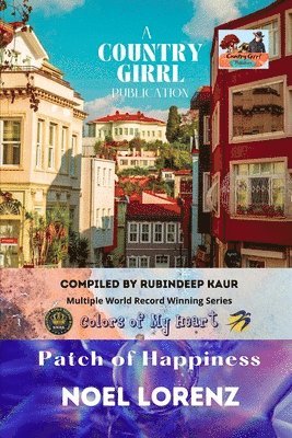 Noel Lorenz - Patch of Happiness, Häftad