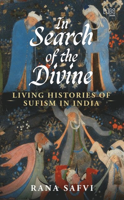 Rana Safvi - In Search of the Divine, E-bok. Tillgänglighet: Lägg i varukorg