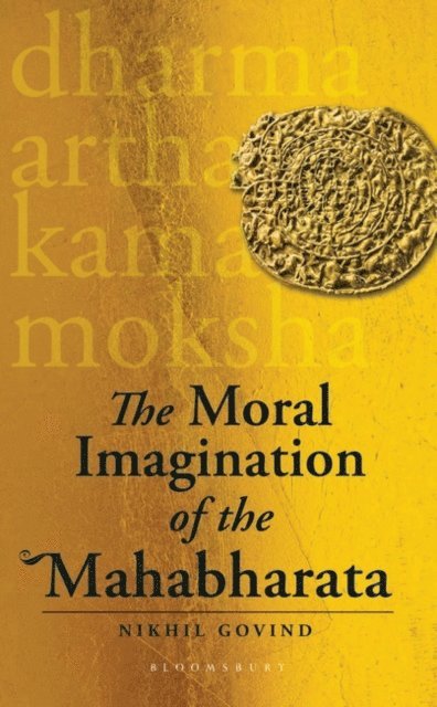 Nikhil Govind - Moral Imagination of the Mahabharata, E-bok