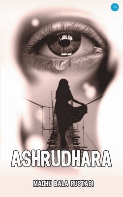 Rustagi - Ashrudhara, Häftad