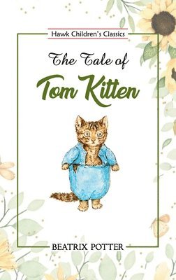Beatrix Potter - Tale of Tom Kitten, Häftad