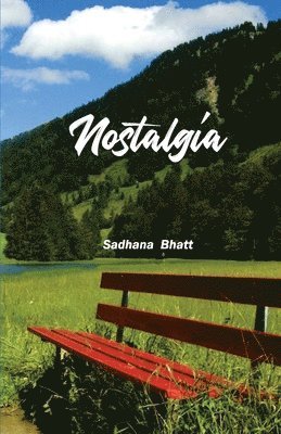 Sadhana Bhatt - Nostalgia, Häftad