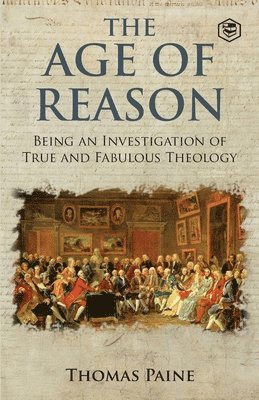 Thomas Paine - Age of Reason - Thomas Paine (Writings of Thomas Paine), Häftad