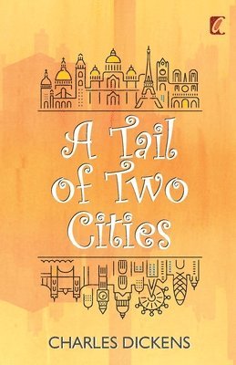 Charles Dickens - Tail of Two Cities, Häftad