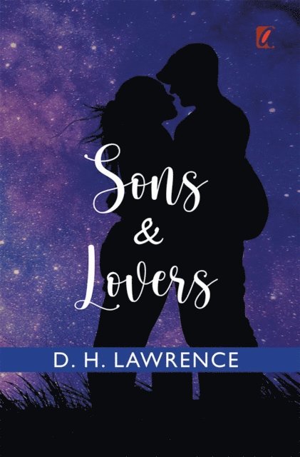 D.H Lawrence - Sons and Lovers, E-bok