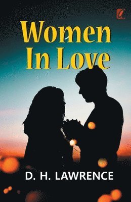 D H Lawrence - Women in Love, Häftad
