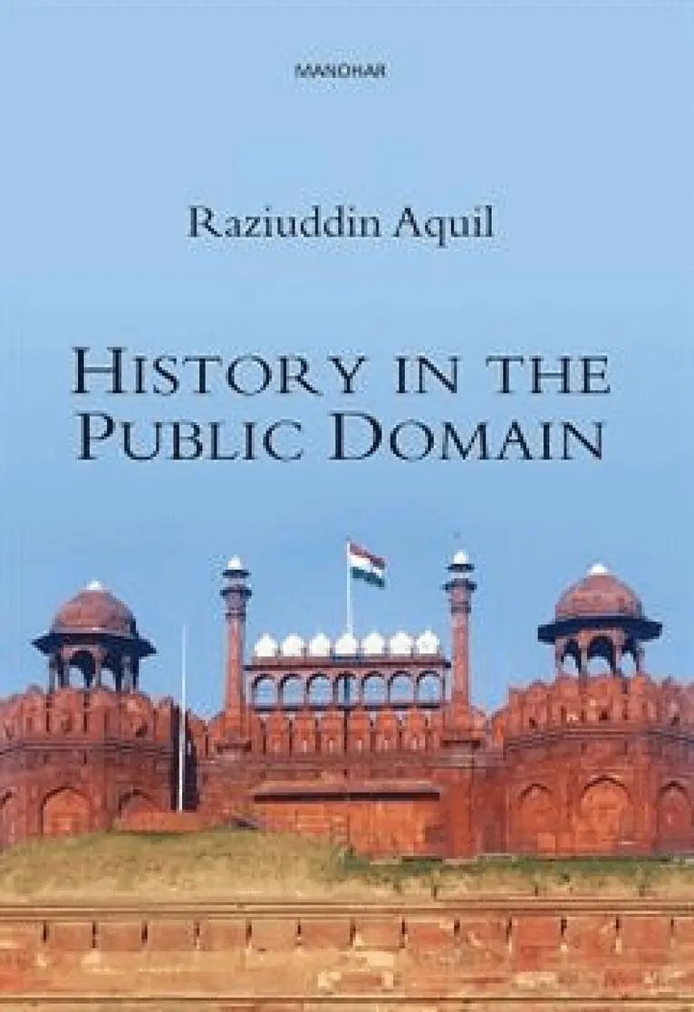 Raziuddin Aquil - History in the Public Domain, Inbunden. Tillgänglighet: Tillfälligt slut