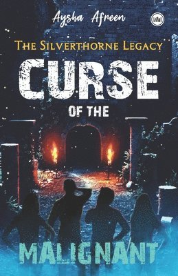 Aysha Afreen - Curse of the Malignant, Häftad