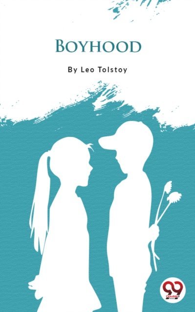 Leo Tolstoy - Boyhood, E-bok