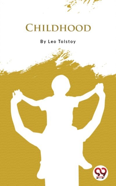Leo Tolstoy - Childhood, E-bok