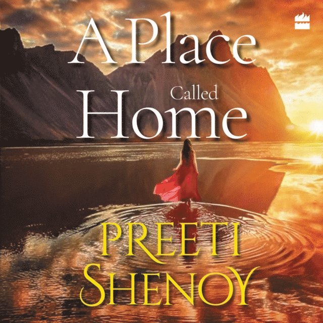 Preeti Shenoy - Place Called Home, Ljudbok