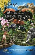 At the Feet of Living Things