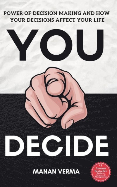 Manan Verma - You Decide, E-bok