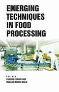 Emerging Techniques in Food Processing
