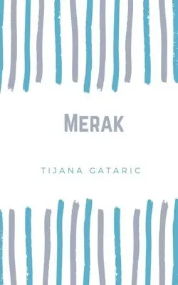 Tijana Gataric - Merak, Häftad. Tillgänglighet: Lägg i varukorg