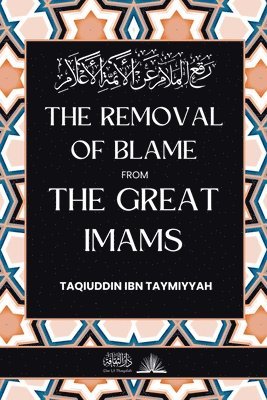 Taqiuddin Ibn Taymiyyah, Dar Ul Thaqafah - removal of blame from the great Imams, Häftad