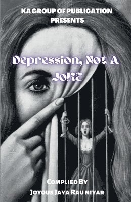 Jyous Jaya Rauniyar - Depression Not a Jock, Häftad