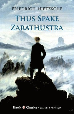 Friedrich Nietzsche - Thus Spake Zarathustra, Häftad