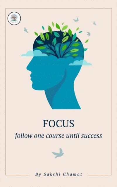 Sakshi Chamat - Focus, E-bok