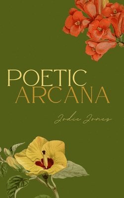 Jodie Jones - Poetic Arcana, Häftad. Tillgänglighet: Lägg i varukorg