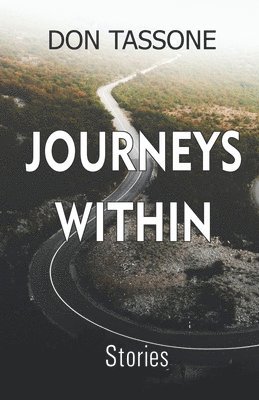 Don Tassone - Journeys Within, Häftad