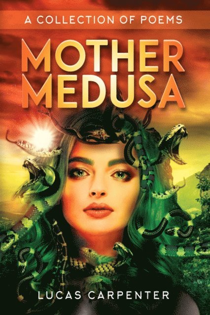 Lucas Carpenter - Mother Medusa, E-bok