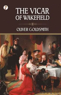 Oliver Goldsmith - Vicar of Wakefield, Häftad. Tillgänglighet: Lägg i varukorg