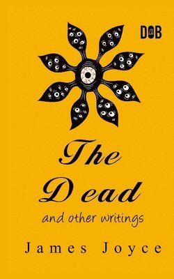 James Joyce - Dead and Other Short Stories, Häftad