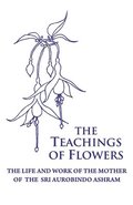 Teachings of Flowers