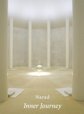 Narad - Inner Journey, Häftad. Tillgänglighet: Lägg i varukorg