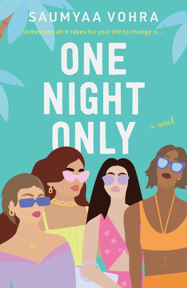 Saumyaa Vohra - One Night Only, E-bok