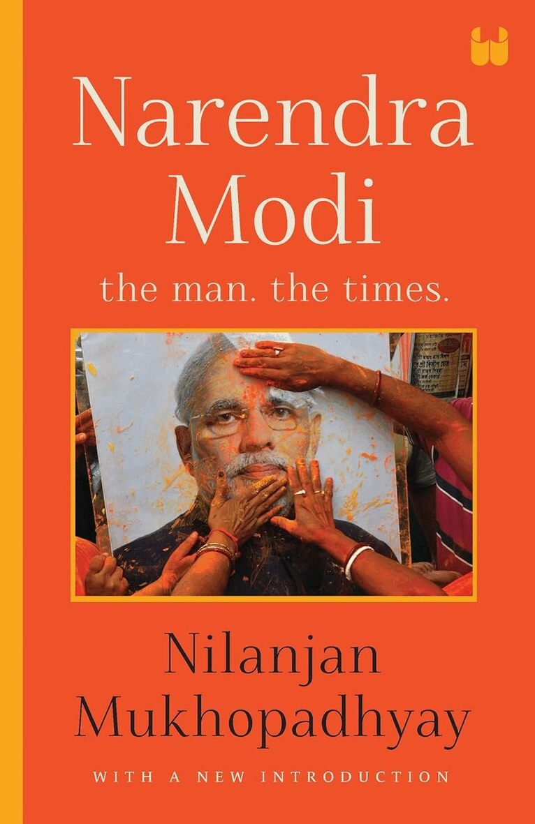 Nilanjan Mukhopadhyay - Narendra Modi, Häftad